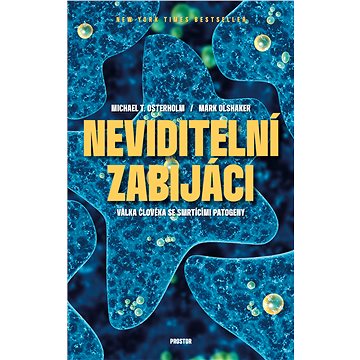 

Neviditelní zabijáci