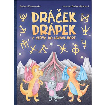 

Dráček Drápek a Cesta do Lávové hory