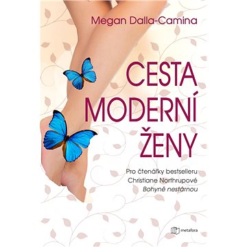 

Cesta moderní ženy
