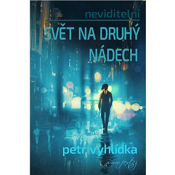 

Svět na druhý nádech