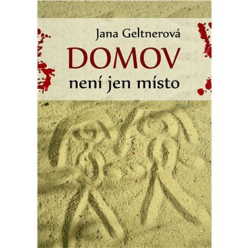 

Domov není jen místo