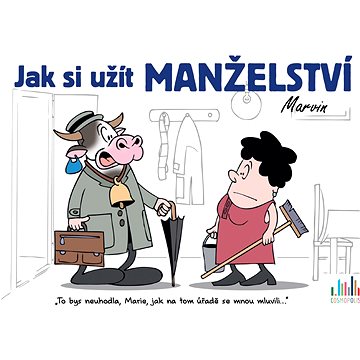 

Jak si užít manželství