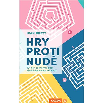

Hry proti nudě