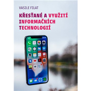 

Křesťané a využití informačních technologií