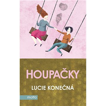 

Houpačky