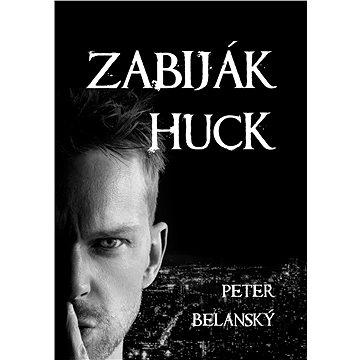 

Zabiják Huck