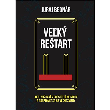 

Veľký reštart