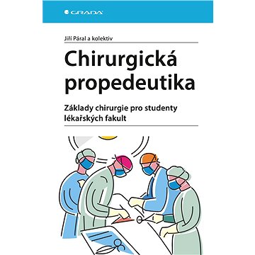 

Chirurgická propedeutika