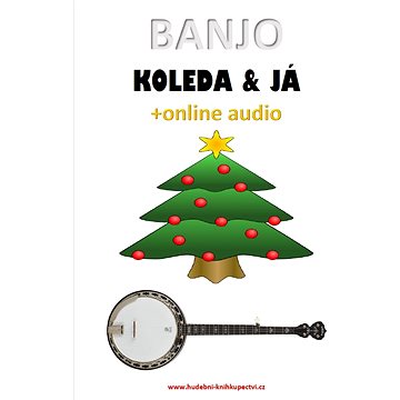 

Banjo, koleda & já (+online audio)