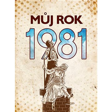 

Můj rok 1981