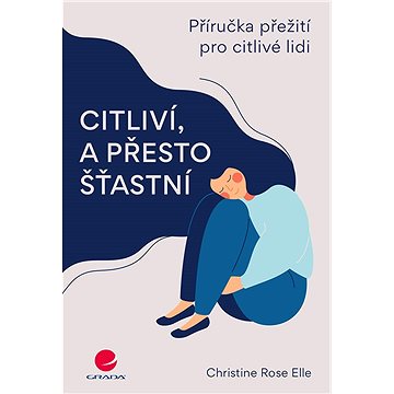 

Citliví, a přesto šťastní