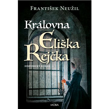 

Královna Eliška Rejčka