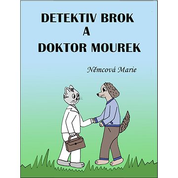

Detektiv Brok a doktor Mourek