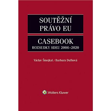 

Soutěžní právo EU – Casebook