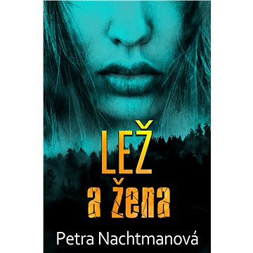 

Lež a žena