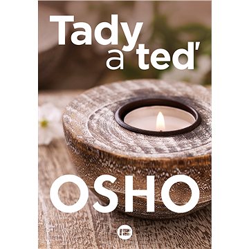 

Tady a teď