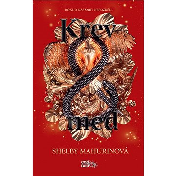 

Krev a med