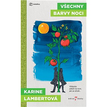 

Všechny barvy noci