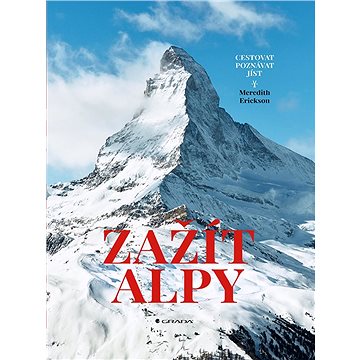

Zažít Alpy