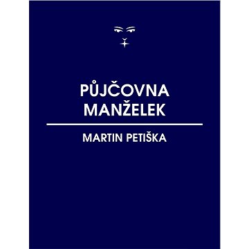 

Půjčovna manželek