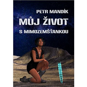 

Můj život s mimozemšťankou