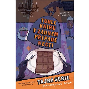 

Tuhle knihu v žádném případě nečti