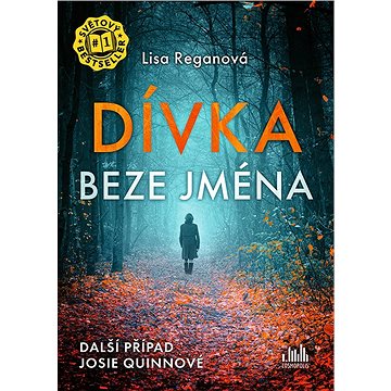 

Dívka beze jména