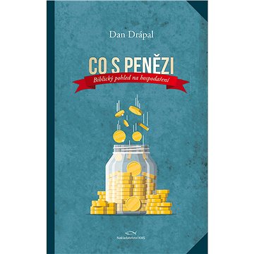 

Co s penězi