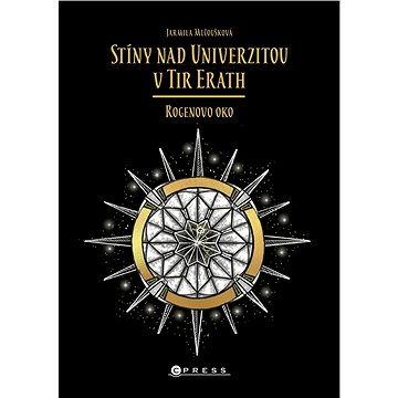 

Stíny nad Univerzitou v Tir Erath: Rogenovo oko