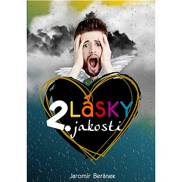 

Lásky 2. jakosti
