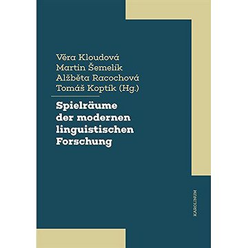 

Spielräume der modernen linguistischen Forschung