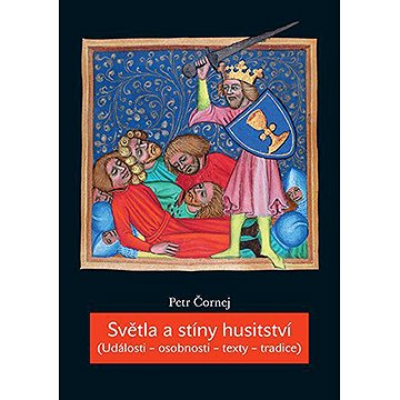 

Světla a stíny husitství