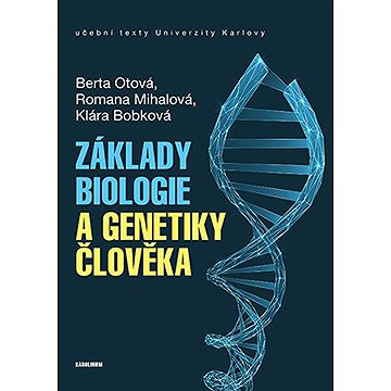 

Základy biologie a genetiky člověka