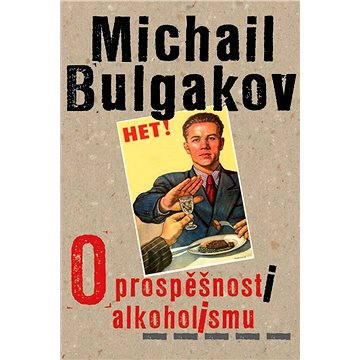 

O prospěšnosti alkoholismu