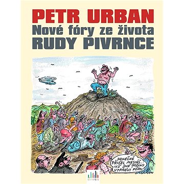 

Petr Urban - Nové fóry ze života Rudy Pivrnce