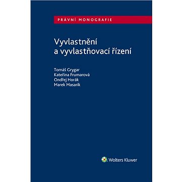 

Vyvlastnění a vyvlastňovací řízení