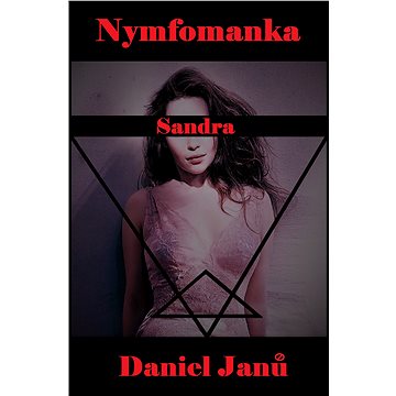 

Nymfomanka Sandra