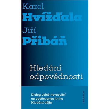 

Hledání odpovědnosti