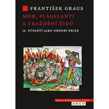 

Mor, flagelanti a vraždění Židů