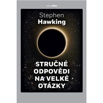 

Stručné odpovědi na velké otázky