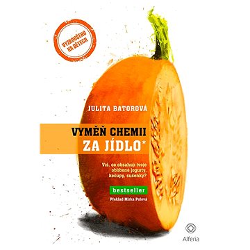 

Vyměň chemii za jídlo