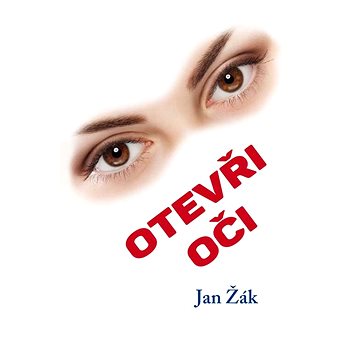 

Otevři oči