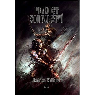 

Pevnost zoufalství