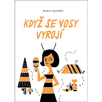 

Když se vosy vyrojí