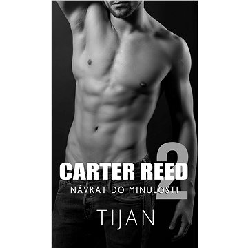 

Carter Reed 2 - Návrat do minulosti