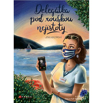 

Delegátka pod rouškou nejistoty