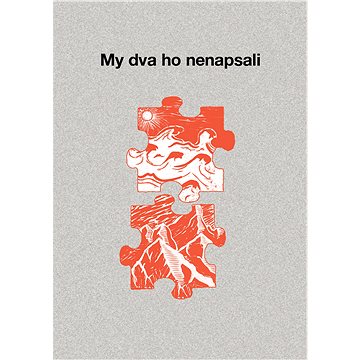 

My dva ho nenapsali