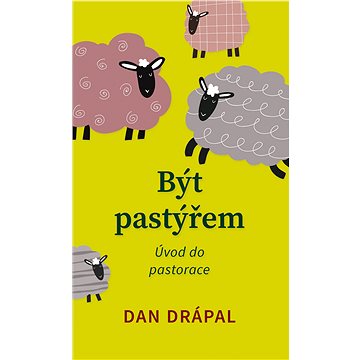 

Být pastýřem
