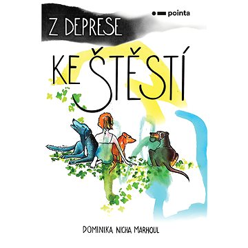 

Z deprese ke štěstí