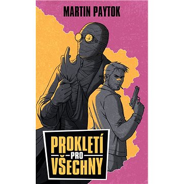 

Prokletí pro všechny